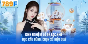 Kinh Nghiệm Lô Đề Bạc Nhớ - Đọc Cầu Đúng, Chọn Số Hiệu Quả